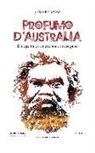 Ignazio Ravasi - Profumo d'Australia. Dialogo tra un visitatore e un aborigeno