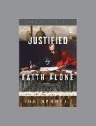 Ligonier Ministries, R. C. Sproul - Justified by Faith Alone, Teaching Series Study Guide