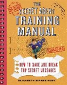 Elizabeth Hunt, Elizabeth Singer Hunt, Elizabeth Singer/ Williamson Hunt, Brian Williamson - Secret Agent Training Manual