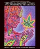 Melanie E. M. Kelly, Christian Lehmann, Juan Zhou - The Endocannabinoid System in Local and Systemic Inflammation