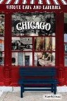 Matt Kirouac - Unique Eats and Eateries of Chicago
