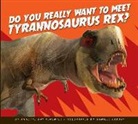 Annette Bay Pimentel, Daniele Fabbri - Do You Really Want to Meet Tyrannosaurus Rex?