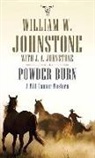J. A. Johnstone, William W. Johnstone, William W./ Johnstone Johnstone - Powder Burn