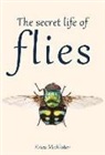 Erica Mcalister - The Secret Life of Flies