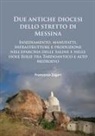 Francesca Zagari - Due Antiche Diocesi Dello Stretto DI Messina