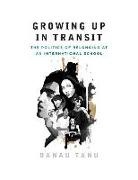 Danau Tanu - Growing Up in Transit