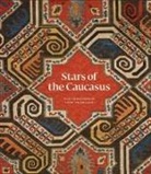Moya Carey, Murray L. Eiland, Michael Franses, Irina Koshoridze, Penny Oakley, Jennifer Wearden - Stars of the Caucasus