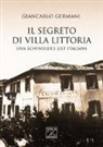 Giancarlo Germani - Il segreto di Villa Littoria