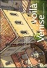Giorgio Gianighian, Paola Pavanini, G. Del Pedros - Voilà Venise