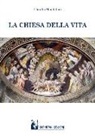 Claudio Maddaloni - La chiesa della vita