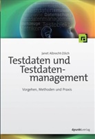 Janet Albrecht-Zölch - Testdaten und Testdatenmanagement