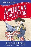 Kathleen Krull, Kathleen/ Divito Krull, Anna DiVito - A Kids' Guide to the American Revolution