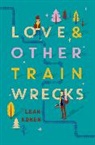 Leah Konen - Love and Other Train Wrecks