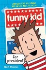 Matt Stanton, Matt Stanton - Funny Kid for President