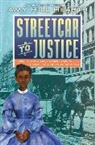 Amy Hill Hearth - Streetcar to Justice