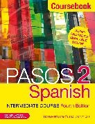 Martyn Ellis, Martyn Martin Ellis,  Ellis Martyn, Rosa Maria Martin,  Martin Rosa Maria - Pasos 2 (Fourth Edition) Spanish Intermediate Course - Coursebook