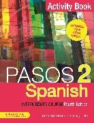 Martyn Ellis, Martyn Martin Ellis, Rosa Maria Martin - Pasos 2 (Fourth Edition) Spanish Intermediate Course