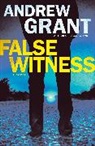 Andrew Grant - False Witness