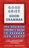 Dianna Booher - Good Grief, Good Grammar
