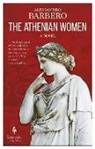 Alessandro Barbero, Anthony Shugaar, Antony Shugaar - The Athenian Women