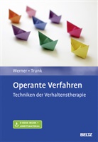 Janine Trunk, Natali Werner, Natalie Werner, Natalie S. Werner, Pete Neudeck, Peter Neudeck - Operante Verfahren, m. 1 Buch, m. 1 E-Book