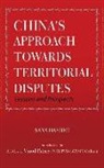 Sana Hashmi - China's Approach towards Territorial Disputes: Lessons and Prospects