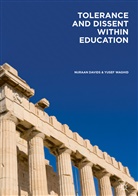 Nuraa Davids, Nuraan Davids, Yusef Waghid - Tolerance and Dissent within Education