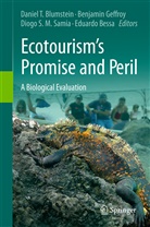 Eduardo Bessa, Daniel Blumstein, Daniel T. Blumstein, Benjami Geffroy, Benjamin Geffroy, Diogo S M Samia et al... - Ecotourism's Promise and Peril