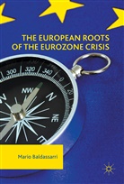 Mario Baldassarri - The European Roots of the Eurozone Crisis
