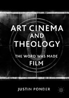Justin Ponder - Art Cinema and Theology