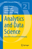 Amit V. Deokar, Ashis Gupta, Ashish Gupta, Lakshmi Iyer, Lakshmi S. Iyer, Mary C. Jones... - Analytics and Data Science