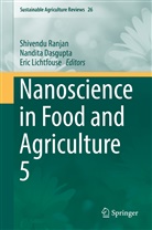 Nandit Dasgupta, Nandita Dasgupta, Eric Lichtfouse, Shivendu Ranjan - Nanoscience in Food and Agriculture 5