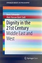 Abol-Hassan Bani-Sadr, Abol‐Hassan Bani-Sadr, Dori Schroeder, Doris Schroeder - Dignity in the 21st Century
