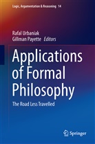 PAYETTE, Payette, Gillman Payette, Rafa Urbaniak, Rafa¿ Urbaniak, Rafal Urbaniak... - Applications of Formal Philosophy