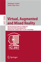 Chen, Chen, Jessie Chen, Stephani Lackey, Stephanie Lackey - Virtual, Augmented and Mixed Reality