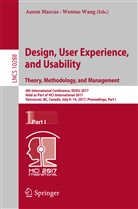 Aaro Marcus, Aaron Marcus, Wang, Wang, Wentao Wang - Design, User Experience, and Usability: Theory, Methodology, and Management