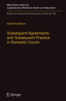 Katharina Berner - Subsequent Agreements and Subsequent Practice in Domestic Courts
