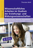 Thorsten Bohl - Wissenschaftliches Arbeiten im Studium der Erziehungs- und Bildungswissenschaften