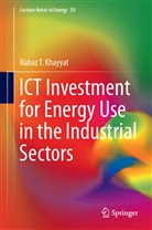Nabaz T Khayyat, Nabaz T. Khayyat - ICT Investment for Energy Use in the Industrial Sectors