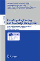 Paolo Ciancarini, Mathieu D'Aquin, Tudor Groza, Matthew Horridge, Matthew Horridge et al, Francesc Poggi... - Knowledge Engineering and Knowledge Management