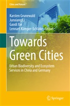 Karsten Grunewald, Lennart Kümper-Schlake, Junxian Li, Junxiang Li, Gaodi Xie, Gaodi Xie et al - Towards Green Cities
