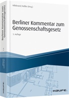 Klaus-Pete Hillebrand, Klaus-Peter Hillebrand, Klaus-Peter Hillebrandt, Jürgen Keßler, Hillebrand (Prof. Dr.), Klaus-Peter Hillebrandt... - Berliner Kommentar zum Genossenschaftsgesetz