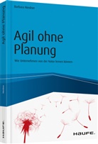 Barbara Niedner, Barbara (Dr.) Niedner - Agil ohne Planung