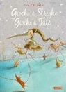 Eva Montanari - Giochi di streghe, giochi di fate