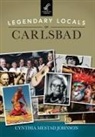 Cynthia Mestad Johnson - Legendary Locals of Carlsbad
