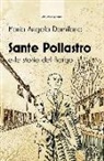 Maria Angela Damilano - Sante Pollastro e le storie del borgo