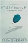 Sara Shepard - Follow Me