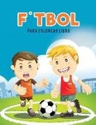 Coloring Pages for Kids - F¿tbol para colorear Libro
