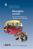 Heik Beckmann, Heike Beckmann, Reier Hildebrandt-Stramann, Reiner Hildebrandt-Stramann, Dirk Neumann, Dirk Neumann u a... - Bewegtes Lernen