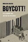 Sunaina Maira, Maira Sunaina - Boycott!